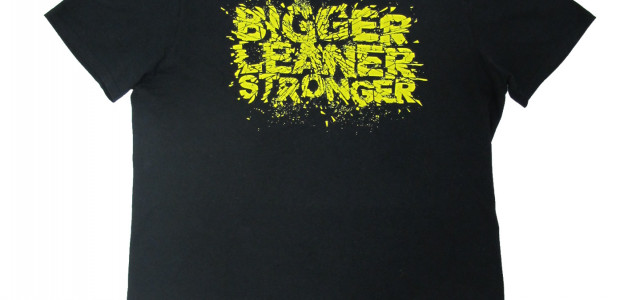 Bigger Leaner Stronger Shirts