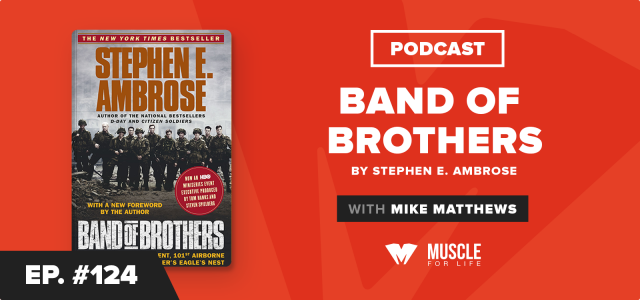 MFL Book Club Podcast: Band of Brothers by Stephen Ambrose