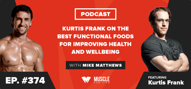 Kurtis Frank on the Best Functional Foods for Improving Health and Wellbeing
