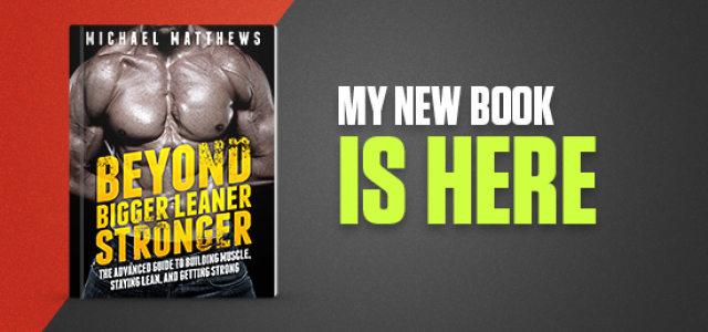 Introducing My Newest Book: Beyond Bigger Leaner Stronger!