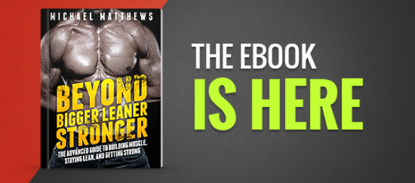 The Beyond Bigger Leaner Stronger eBook is Here!