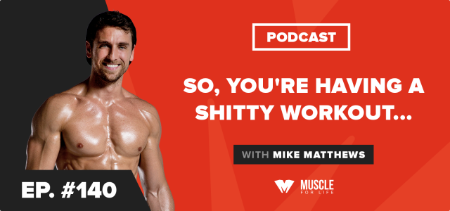 Motivation Monday: So, You’re Having a Shitty Workout…