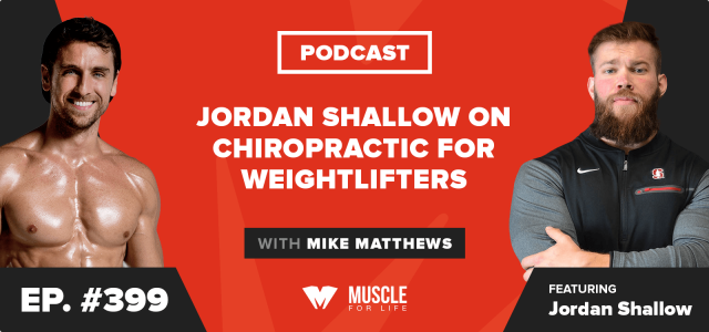 Jordan Shallow on Chiropractic for Weightlifters