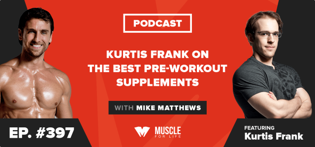 Kurtis Frank on the Best Pre-Workout Supplements