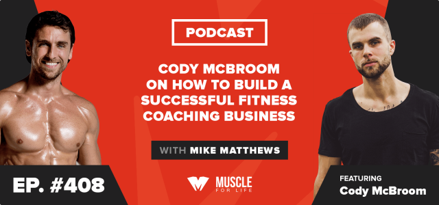 Cody McBroom on How to Build a Successful Fitness Coaching Business