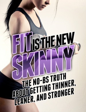 Fit is the New Skinny