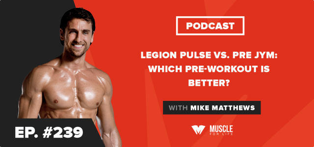 Legion Pulse vs. Pre JYM: Which Pre-Workout Is Better?