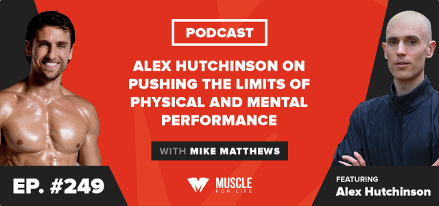 Alex Hutchinson on Pushing the Limits of Physical and Mental Performance