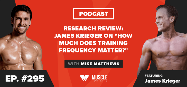 Research Review: James Krieger on “How Much Does Training Frequency Matter?”