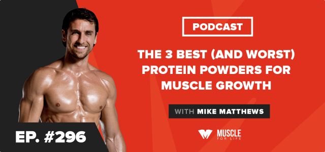 The 3 Best (and Worst) Protein Powders for Muscle Growth
