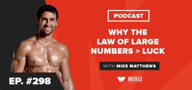 Motivation Monday: Why the Law of Large Numbers > Luck