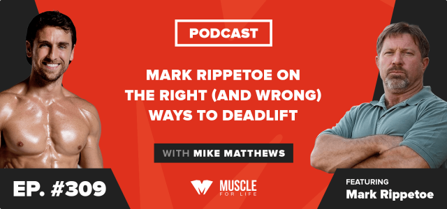 Mark Rippetoe on the Right (and Wrong) Ways to Deadlift