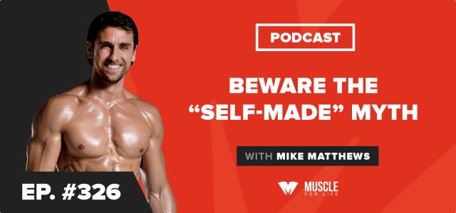 Motivation Monday: Beware the “Self-Made” Myth
